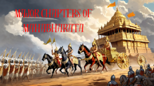 Read more about the article Major Chapters of Mahabharata: The Story of Dharma, War, and Morality