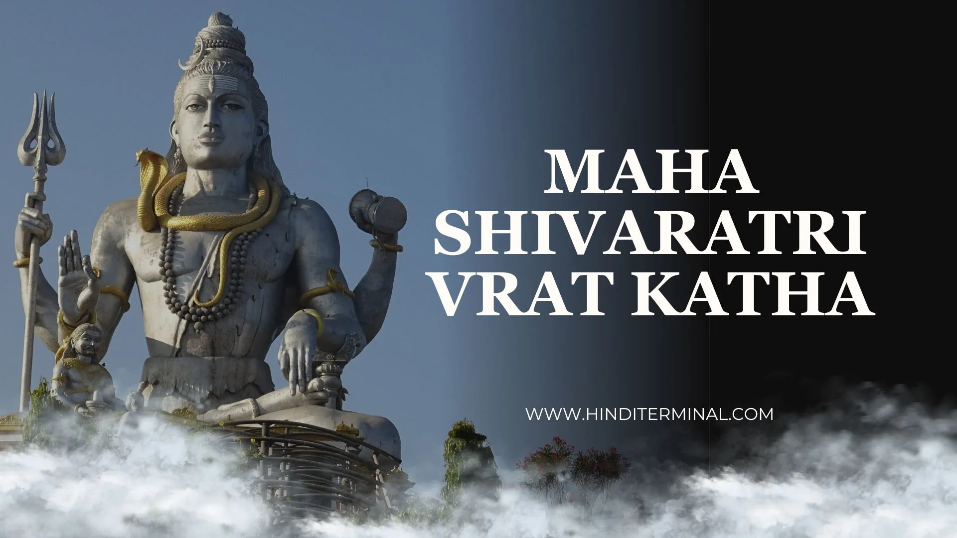 A grand statue of Lord Shiva holding a trident, adorned with a serpent and beads, symbolizing divinity and power, with the text "Maha Shivaratri Vrat Katha" displayed prominently.