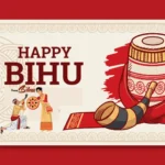 A festive Bihu-themed illustration featuring a traditional Assamese drum (dhol), horn, and cultural dancers in traditional attire, set against a red and beige background.