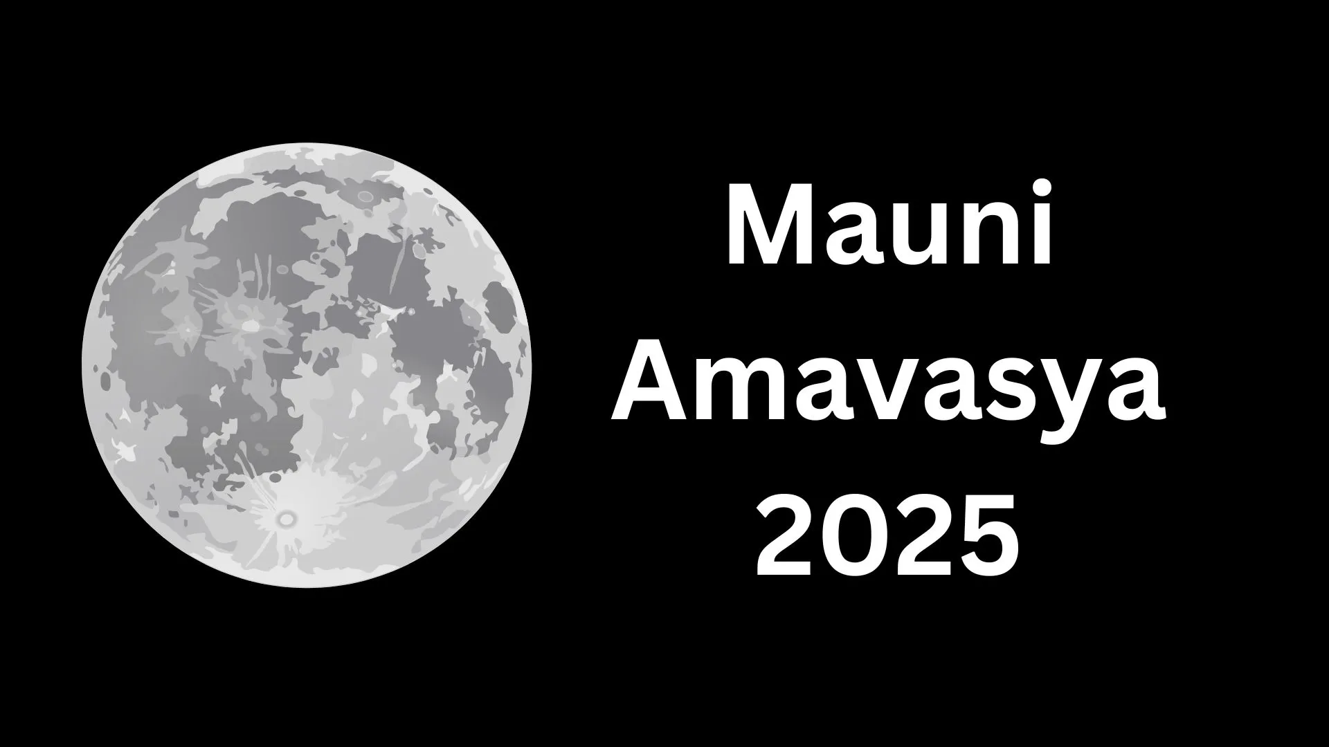 Mauni Amavasya 2025 Date, Significance, Rituals, and Puja Guide