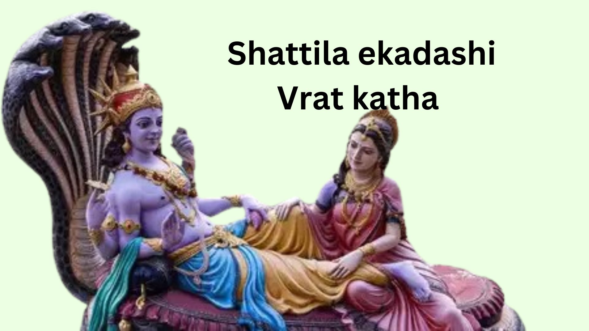 A divine depiction of Lord Vishnu reclining on Sheshnag with Goddess Lakshmi by his side, representing the Shattila Ekadashi Vrat Katha.