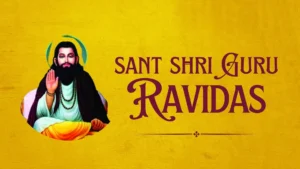 Read more about the article Guru Ravidas Jayanti 2025: Biography, Hymns, Teachings, and Contributions to Society