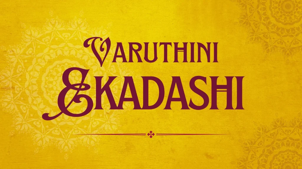 Everything About Varuthini Ekadashi 2025: Significance, Rituals, and Fasting Guidelines